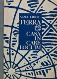 Terra, casa in care locuim - 1988 - Neagu Udroiu ($C134)