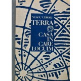 Terra, casa in care locuim - 1988 - Neagu Udroiu ($C134)