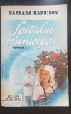 Spitalul municipal - Barbara Harrison