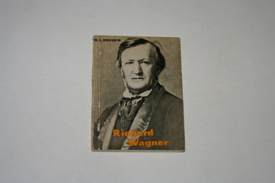 Richard Wagner - M. S. Druskin foto