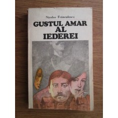 Niculae Franculescu - Gustul amar al iederei