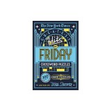 The New York Times Greatest Hits of Friday Crossword Puzzles: 100 Hard Puzzles