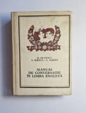 Manual de conversație &icirc;n limba engleză &ndash; Aut. Dan Duțescu, Sanda Iliescu, Liliana Mareș, Ed. Științifică, 1970