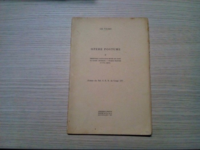 GH. VALSAN - Opere Postume II - Editura SOCEC, 1937, 43 p.
