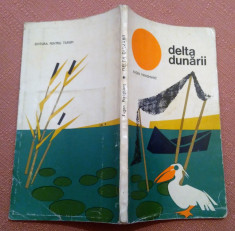 Delta Dunarii. Editura pentru turism, 1972 - Eugen Panighiant foto