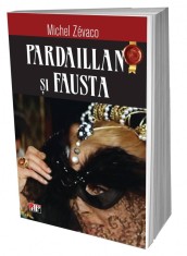 Pardaillan si Fausta, Michel Zevaco - Michel Zevaco foto