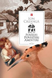 Cumpara ieftin Povești. Povestiri. Amintiri - Paperback brosat - Ion Creangă - Prut