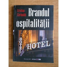 Cristian Caramida - Brandul ospitalitatii (volumul 1)