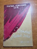 program teatrul muncitoresc cfr 1955-1956 - piesa - vinovati fara vina