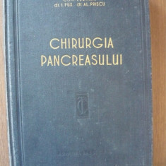 JUVARA / FUX / PRISCU - CHIRURGIA PANCREASULUI - 1957