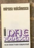 Mircea Vulcanescu - Nae Ionescu asa cum l-am cunoscut