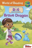 World of Reading: Doc McStuffins Brave Dragon Level Pre-1 | William Scollon, Bill Scollon