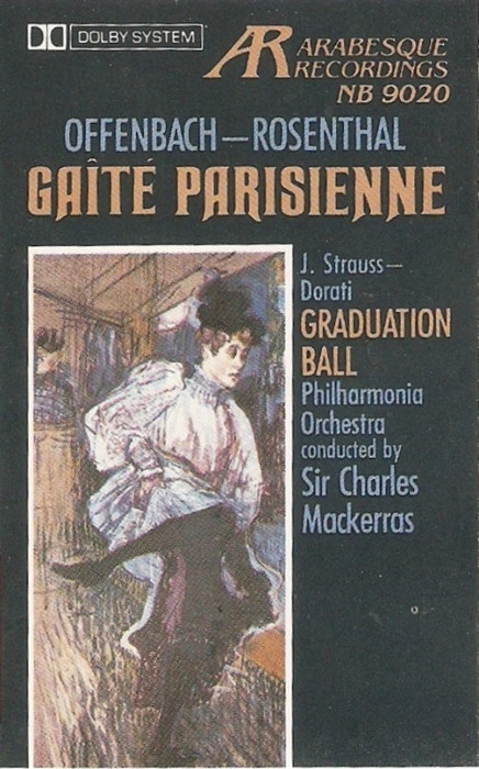Caseta Offenbach &ndash; Rosenthal / J. Strauss &ndash; Dorati &lrm;&ndash; Ga&icirc;t&eacute; Parisienne