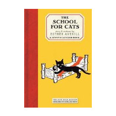 The School for Cats: A Jenny's Cat Club Book