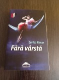 Fara varsta - Larisa Renar