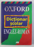 DICTIONAR SCOLAR ENGLEZ ROMAN de A.J. AUGARDE , COLLIN HOPE , JOHN BUTTERWORTH, OXFORD , EDITURA ALL , 2008
