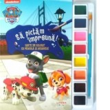 Patrula Catelusilor. Sa pictam impreuna! Carte de colorat cu pensula si acuarele