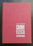 Chimie fizică. Electrochimie - Liviu Oniciu