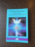 &Icirc;NVĂȚĂTURILE ARHANGHELULUI METATRON - Dr. Joshua David Stone