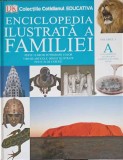 Enciclopedia Ilustrata a Familiei Vol. 1, Dorling Kindersley, 2008, Colectiv, Coperta Cartonata