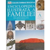 ENCICLOPEDIA ILUSTRATA A FAMILIEI VOL.1 A-COLECTIV-201677