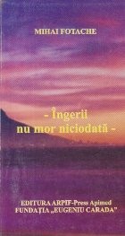 Ingerii nu mor niciodara