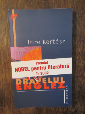 Drapelul englez - Imre Kertesz foto