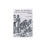 Before the Mayflower: A History of the Negro in America, 1619-1962