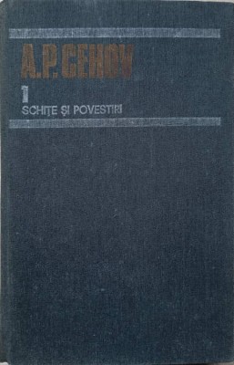 SCHITE SI POVESTIRI VOL.1-ANTON PAVLOVICI CEHOV-221063 foto