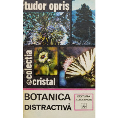Botanica Distractiva - Tudor Opris ,561025