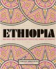 Ethiopia: Recipes and Traditions from the Horn of Africa, 2019