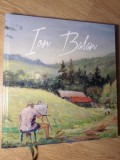 Ion Balan - Album de Pictura Felicia Balan (2013) Editura Performantica, Coperta Cartonata