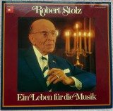 ROBERT STOLZ - O viață Pentru Muzică - 2 LP Vinil BASF ca NOI