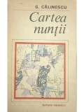G. Calinescu - Cartea nuntii (Editia: 1983)