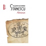 Abraxas (editie de buzunar) - Bogdan-Alexandru Stanescu