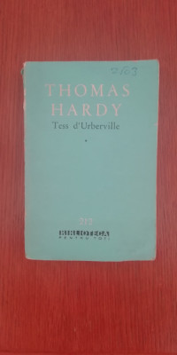 myh 412f - BPT - Thomas Hardy - Tess d&amp;#039;Urberville - volumul 1 - ed 1964 foto