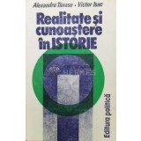 Realitate si cunoastere in istorie - 1980 - Alexandru Tanase (W215)