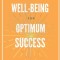 Achieving Well-being for Optimum Success