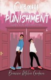 Cream and Punishment