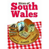 Slices of South Wales