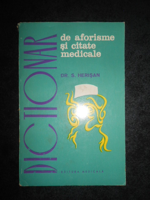 S. Herisan - Dictionar de aforisme si citate medicale