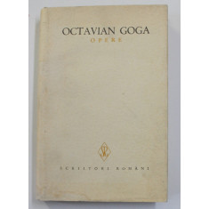 OCTAVIAN GOGA , OPERE , VOLUMUL I - POEZII , 1978