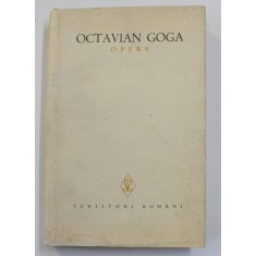 OCTAVIAN GOGA , OPERE , VOLUMUL I - POEZII , 1978