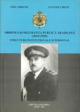 C9573N Ordinea și siguranța publică arădeană (1919-1929), structuri instituționale și personal de Emil Arbonie și Eugeniu Criste, 2011, Arad