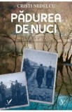Padurea de nuci - Cristi Nedelcu