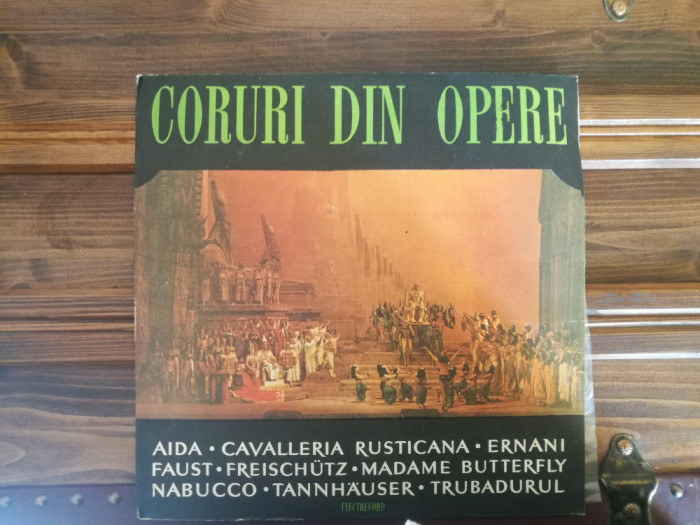 Coruri Din Opere: Aida, Faust, Madame Butterfly, Nabucco etc. (stare ex!)