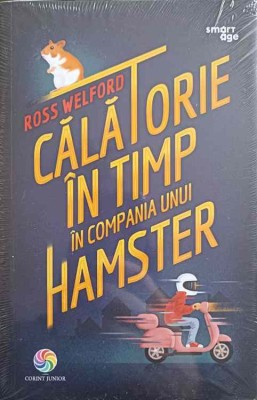 CALATORIE IN TIMP IN COMPANIA UNUI HAMSTER-ROSS WELFORD foto