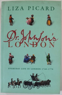 DR. JOHNSON &amp;#039;S LONDON , LIFE IN LONDON 1740 -1770 by LIZA PICARD , 2003 foto