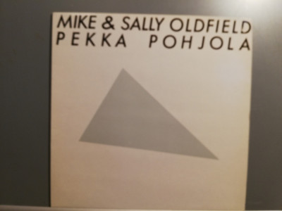 Mike Oldfield &amp;amp; Sally Oldfield &amp;ndash; Pekka Pohjola (1981/Happy/UK) - Vinil/ca Nou foto