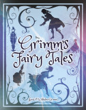 Grimm&#039;s Fairy Tales | Jacob &amp; Wilhelm Grimm, Arcturus Publishing Ltd